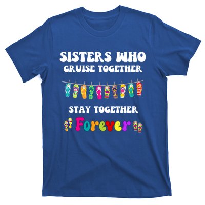 Sisters Who Cruise Together Cruising Vacation Group Matching Gift T-Shirt