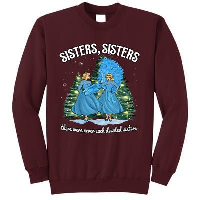 Sisters White Christmas Movie 1954 Xmas Snow Holiday Pajamas Tall Sweatshirt