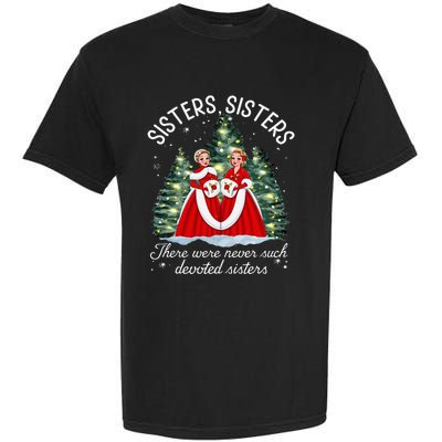 Sisters White Christmas Movie 1954 Xmas Snow Holiday Pajamas Garment-Dyed Heavyweight T-Shirt