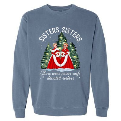 Sisters White Christmas Movie 1954 Xmas Snow Holiday Pajamas Garment-Dyed Sweatshirt