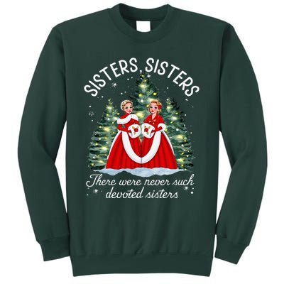 Sisters White Christmas Movie 1954 Xmas Snow Holiday Pajamas Tall Sweatshirt