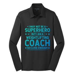 Superhero Weightlifting Coach Funny Weightlifting Coach Gift Silk Touch Performance Long Sleeve Polo