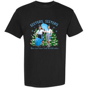 Sisters White Christmas Movie 1954 Xmas Snow Holiday Pajamas Garment-Dyed Heavyweight T-Shirt