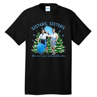 Sisters White Christmas Movie 1954 Xmas Snow Holiday Pajamas Tall T-Shirt