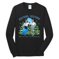 Sisters White Christmas Movie 1954 Xmas Snow Holiday Pajamas Tall Long Sleeve T-Shirt