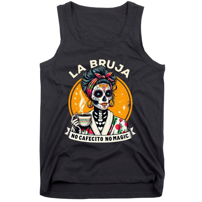 Skeleton Women Coffee La Bruja No Cafecito No Magic Tank Top