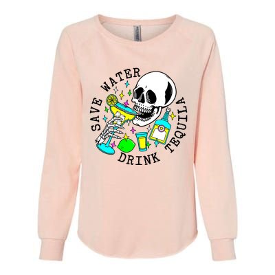 Save Water Drink Tequila Womens California Wash Sweatshirt