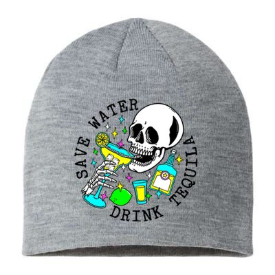 Save Water Drink Tequila Sustainable Beanie