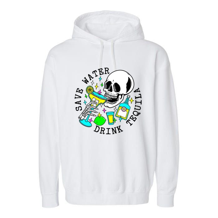 Save Water Drink Tequila Garment-Dyed Fleece Hoodie