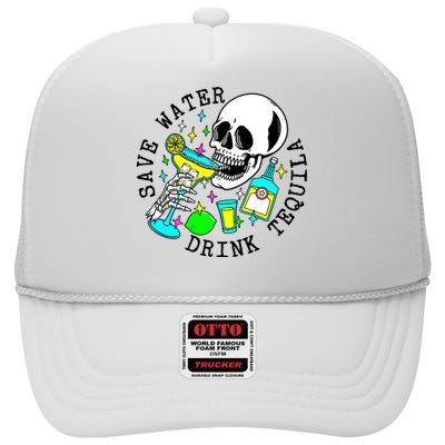 Save Water Drink Tequila High Crown Mesh Back Trucker Hat