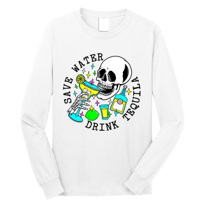 Save Water Drink Tequila Long Sleeve Shirt