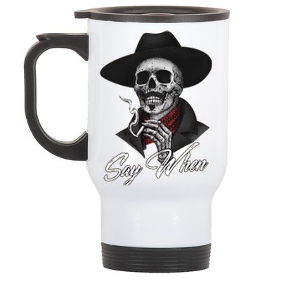 Say When Doc Holiday Stainless Steel Travel Mug