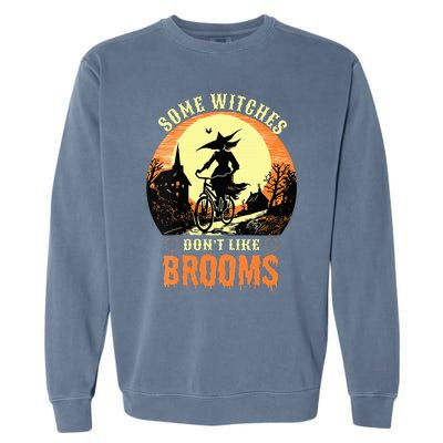 Some Witches Don't Like Brooms Witch Cycling Ride A Bicycle Garment-Dyed Sweatshirt