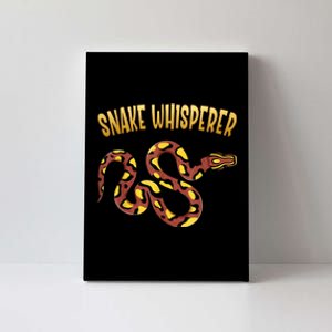 Snake Whisperer Design For Serpent & Reptile Lover Canvas