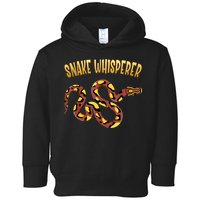 Snake Whisperer Design For Serpent & Reptile Lover Toddler Hoodie