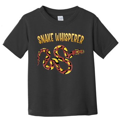 Snake Whisperer Design For Serpent & Reptile Lover Toddler T-Shirt
