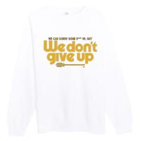 Seattle We Don’t Give Up Premium Crewneck Sweatshirt