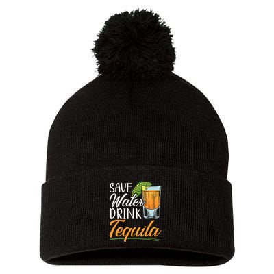 Save Water Drink Tequila Lover Alcoholic Alcohol Drinker Pom Pom 12in Knit Beanie