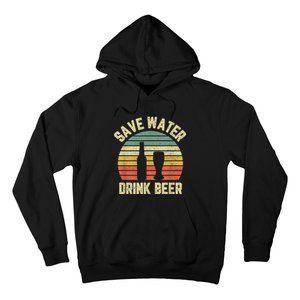 Save Water Drink Beer Retro Funny Beer Hoodie