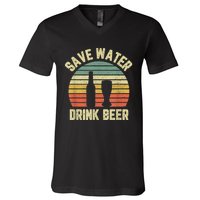 Save Water Drink Beer Retro Funny Beer V-Neck T-Shirt