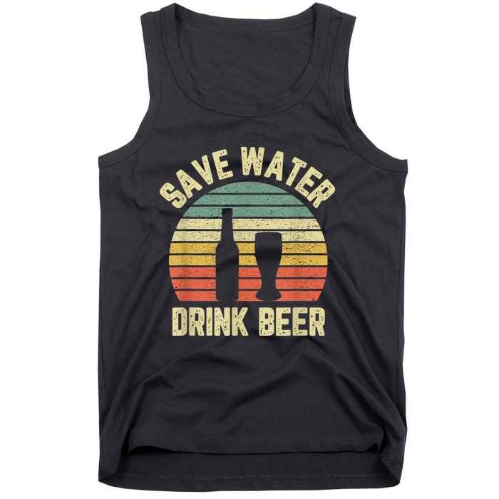 Save Water Drink Beer Retro Funny Beer Tank Top