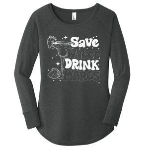 Save Water Drink Margs Alcoholist Tequila Lover Funny Women's Perfect Tri Tunic Long Sleeve Shirt