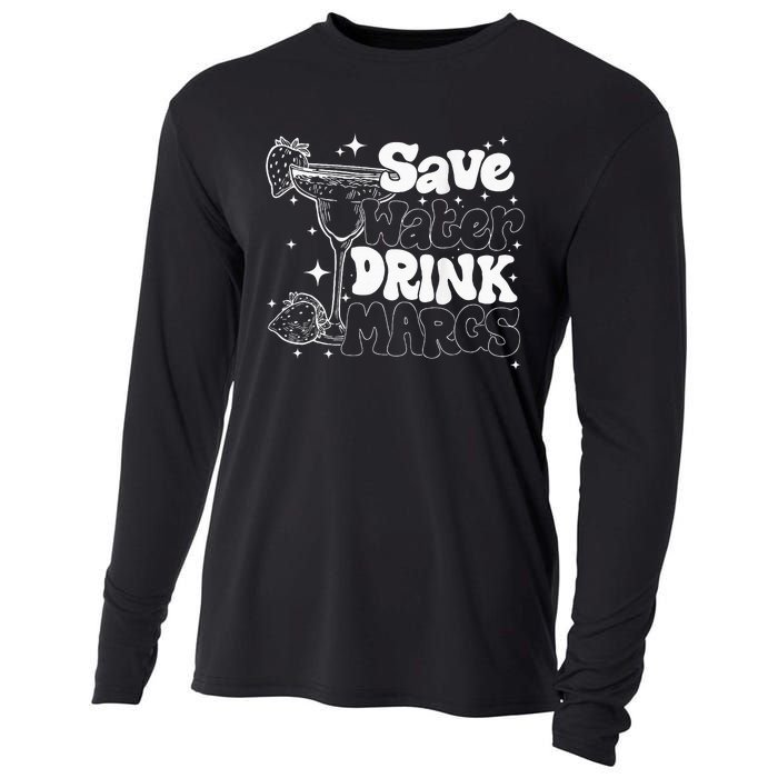 Save Water Drink Margs Alcoholist Tequila Lover Funny Cooling Performance Long Sleeve Crew