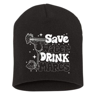 Save Water Drink Margs Alcoholist Tequila Lover Funny Short Acrylic Beanie