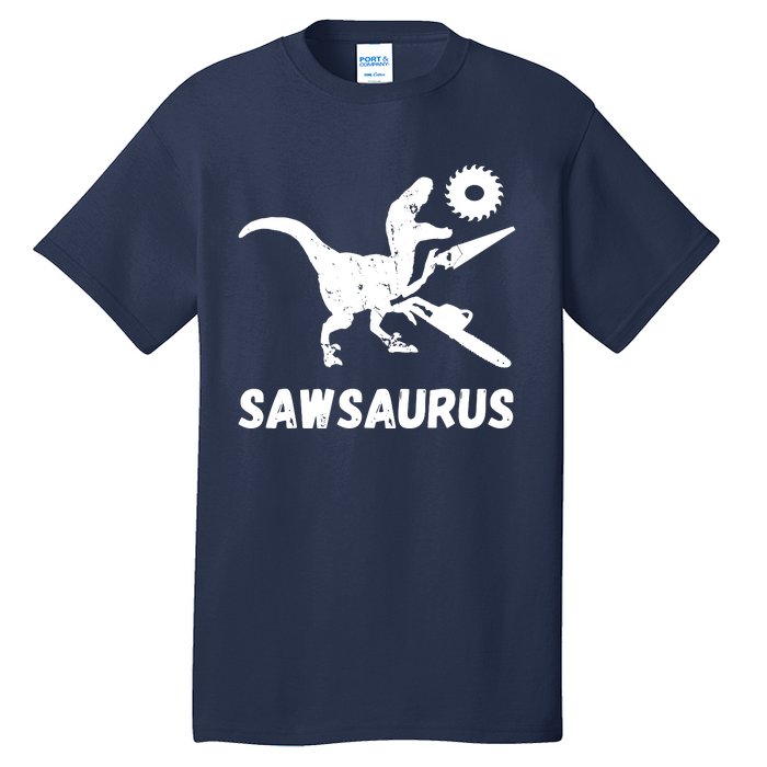 Sawsaurus Woodworker Dinosaurs Carpentry Trex Chainsaw Tall T-Shirt