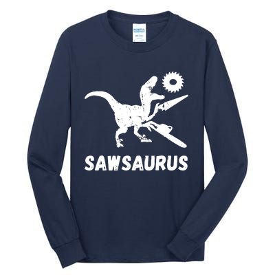 Sawsaurus Woodworker Dinosaurs Carpentry Trex Chainsaw Tall Long Sleeve T-Shirt