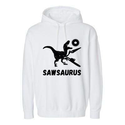 Sawsaurus Woodworker Dinosaurs Carpentry Trex Chainsaw Garment-Dyed Fleece Hoodie