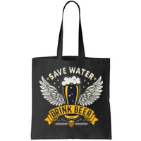 Save Water Drink Beer Tote Bag