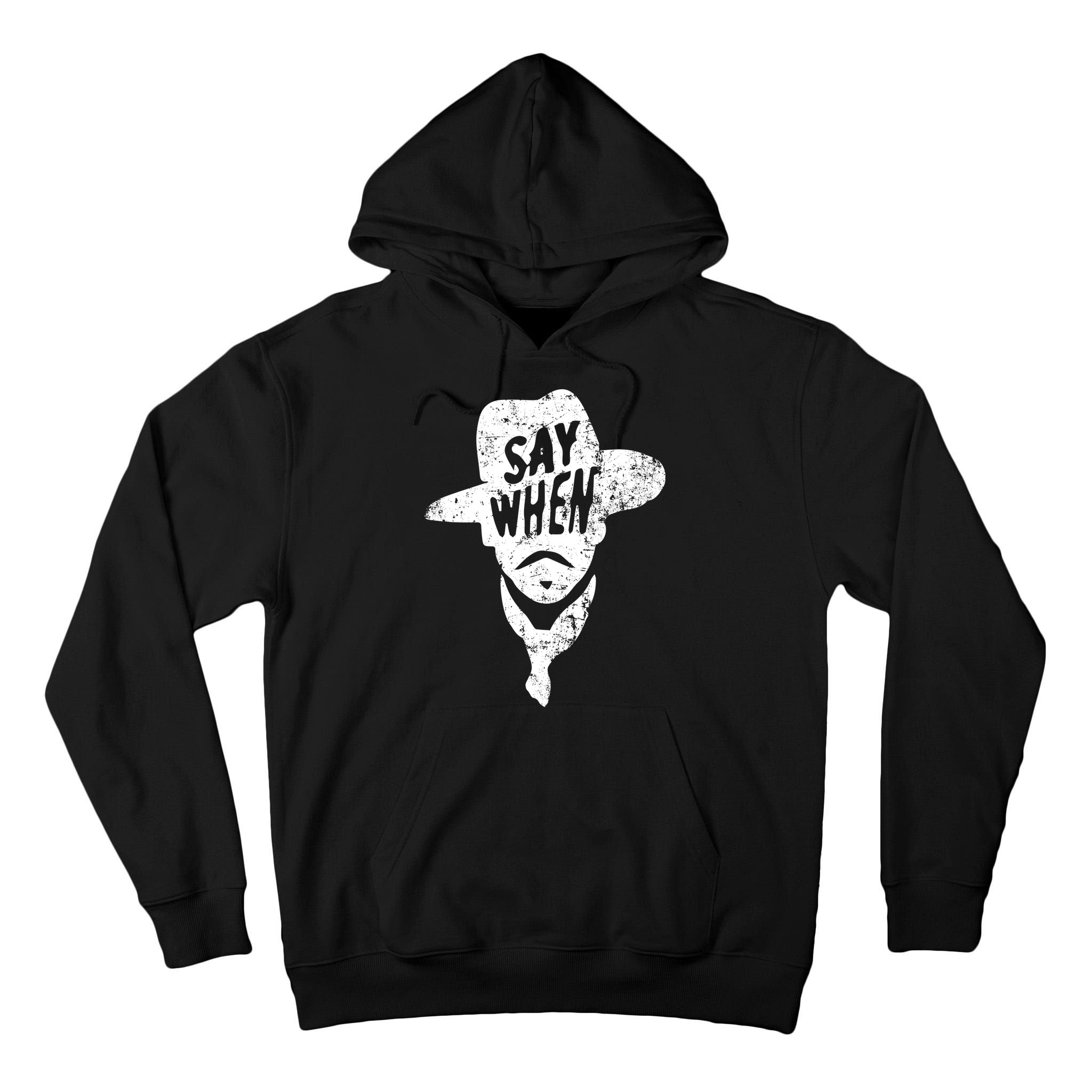 Say When Doc Holiday Tall Hoodie