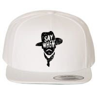 Say When Doc Holiday Wool Snapback Cap
