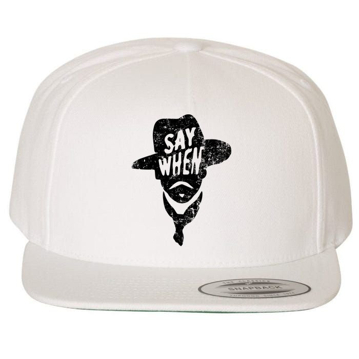 Say When Doc Holiday Wool Snapback Cap