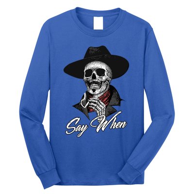 Say When Doc Holiday Long Sleeve Shirt