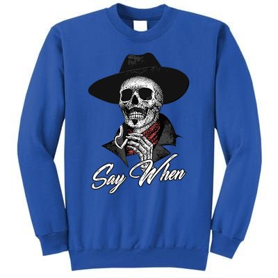 Say When Doc Holiday Tall Sweatshirt