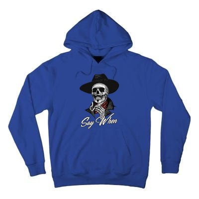 Say When Doc Holiday Tall Hoodie