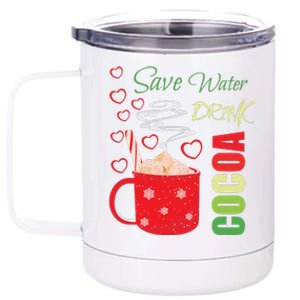 Save Water Drink Cocoa 12 oz Stainless Steel Tumbler Cup