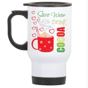 Save Water Drink Cocoa Stainless Steel Travel Mug