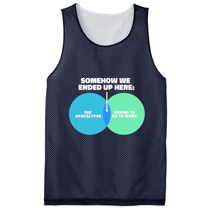 Somehow We Ended Up Here Between Apocalypse & Having To Work Mesh Reversible Basketball Jersey Tank