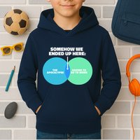 Somehow We Ended Up Here Between Apocalypse & Having To Work Kids Hoodie