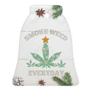 Smoke Weed Everyday Christmas Cannabis Weed Ceramic Bell Ornament