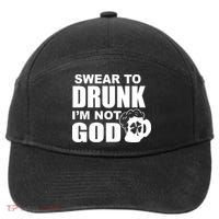Swear To Drunk I'm Not God Funny St. Patrick's Day 7-Panel Snapback Hat