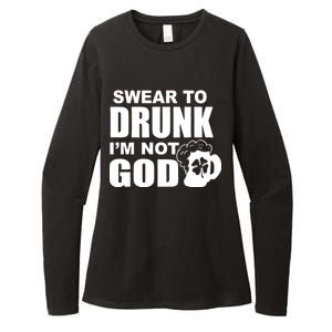 Swear To Drunk I'm Not God Funny St. Patrick's Day Womens CVC Long Sleeve Shirt