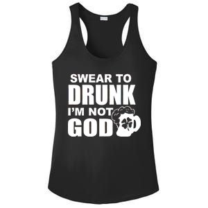 Swear To Drunk I'm Not God Funny St. Patrick's Day Ladies PosiCharge Competitor Racerback Tank