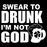 Swear To Drunk I'm Not God Funny St. Patrick's Day Tank Top