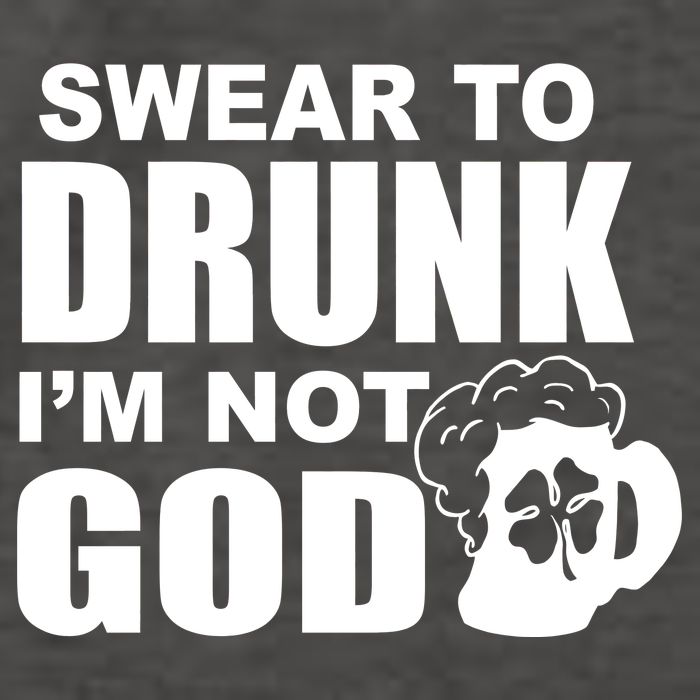 Swear To Drunk I'm Not God Funny St. Patrick's Day Vector Backpack