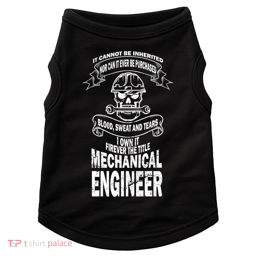 Sweat Blood Tears Mechanical Engineer Doggie Tank