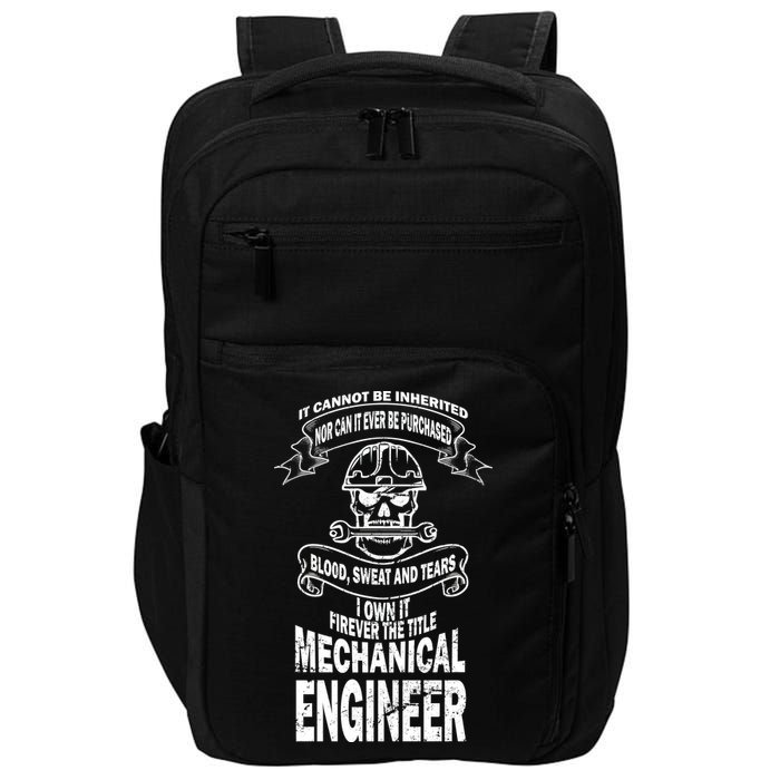 Sweat Blood Tears Mechanical Engineer Impact Tech Backpack
